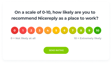 o calculate NPS, you need to use a customer survey tool and ask your customers a single question: "How likely are you to recommend our company/product/service to a friend or colleague?"
They will respond by selecting a number from the rating scale from 1-10.
